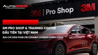 3M Pro Shop & 3M Training Center đầu tiên tại Việt Nam: Địa chỉ dán phim 3M Ceramic Hybrid chính hãng