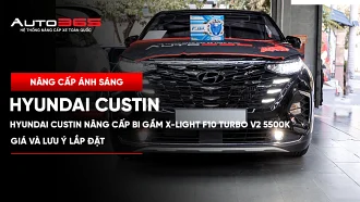 Hyundai Custin lắp Bi gầm X-Light F10 Turbo V2 5500K: Giá và lưu ý kỹ thuật