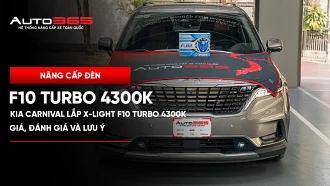 Kia Carnival lắp X-Light F10 Turbo V2 4300K: giá, đánh giá, lưu ý