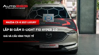Mazda CX-8 2021 Luxury lắp bi gầm X-Light F10 Hyper 2.0: Giá và cấu hình thực tế