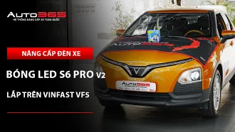 VinFast VF5 nâng cấp bóng LED X-Light S6 Pro V2: Giá, thông số và lưu ý khi lắp đặt