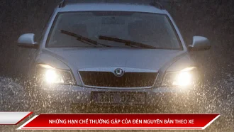 Những hạn chế thường gặp của đèn nguyên bản theo xe