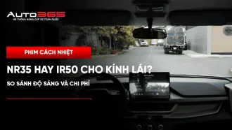 NR35 hay IR50 cho kính lái: So sánh độ sáng và chi phí 