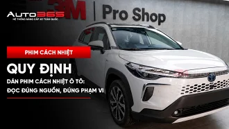 Quy định dán phim cách nhiệt ô tô: đọc đúng nguồn, đúng phạm vi