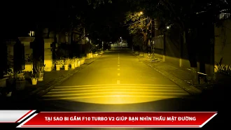 Tại sao bi gầm F10 Turbo V2 giúp bạn nhìn thấu mặt đường 