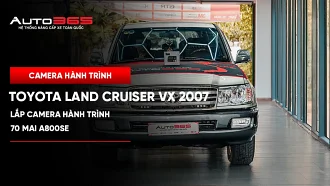 Toyota Land Cruiser VX 2007 lắp camera hành trình 70mai A800SE