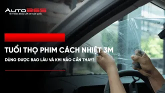 Tuổi thọ phim cách nhiệt 3M: dùng được bao lâu và khi nào cần thay?