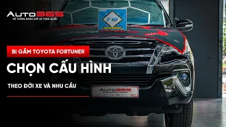 Bi gầm Toyota Fortuner: Chọn cấu hình theo đời xe và nhu cầu