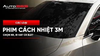 Các loại phim cách nhiệt 3M: Nên chọn Ceramic NR, IR hay Crystalline CR BLK?