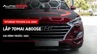 Hyundai Tucson 2.0L 2020 lắp 70mai A800SE trước–sau