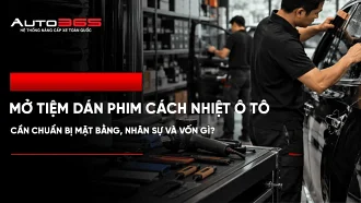 Mở tiệm dán phim cách nhiệt ô tô: cần chuẩn bị mặt bằng, nhân sự và vốn gì?