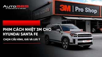 Phim cách nhiệt 3M cho Hyundai Santa Fe: chọn cấu hình, giá và lưu ý