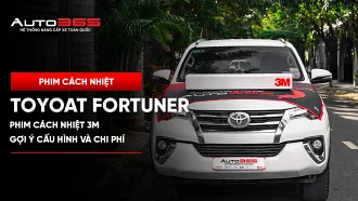 Phim Cách Nhiệt 3M Toyota Fortuner: Gợi ý cấu hình và chi phí
