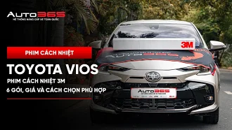 Phim cách nhiệt 3M Toyota Vios: 6 gói, giá và cách chọn phù hợp
