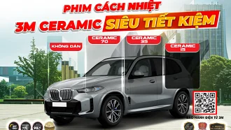 3M CERAMIC SIÊU TIẾT KIỆM - GÓI PHIM CÁCH NHIỆT Ô TÔ CAO CẤP GIÁ TỐT