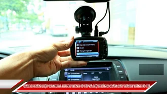 CÁCH PHÂN BIỆT CAMERA HÀNH TRÌNH Ô TÔ VÀ THIẾT BỊ GIÁM SÁT HÀNH TRÌNH Ô TÔ