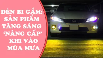 ĐÈN BI GẦM: SẢN PHẨM TĂNG SÁNG NÊN NÂNG CẤP KHI VÀO MÙA MƯA