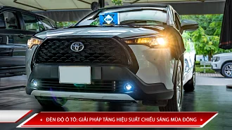 ĐÈN ĐỘ Ô TÔ: GIẢI PHÁP TĂNG HIỆU SUẤT CHIẾU SÁNG MÙA ĐÔNG