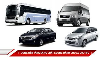 CÁC DÒNG ĐÈN TĂNG SÁNG CHẤT LƯỢNG DÀNH CHO XE CHẠY DỊCH VỤ
