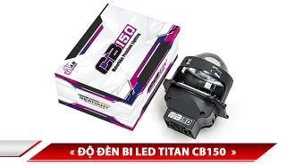 ĐỘ ĐÈN BI LED TITAN CB150