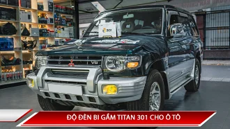 ĐỘ ĐÈN BI GẦM TITAN 301 CHO Ô TÔ MỚI NHẤT NĂM 2024