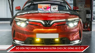 ĐỘ ĐÈN TRỢ SÁNG TITAN M20 ULTRA CHO CÁC DÒNG XE Ô TÔ