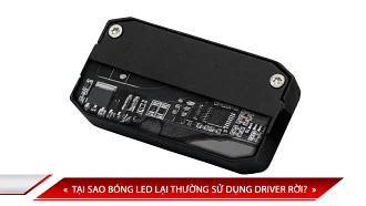 TẠI SAO BÓNG LED LẠI THƯỜNG SỬ DỤNG DRIVER RỜI?
