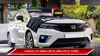 HONDA CITY NÂNG CẤP BI GẦM GTR G1 TURBO