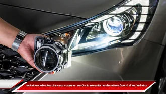 KHẢ NĂNG CHIẾU SÁNG CỦA BI LED X-LIGHT 911 SO VỚI CÁC BÓNG ĐÈN TRUYỀN THỐNG CỦA Ô TÔ SẼ NHƯ THẾ NÀO?