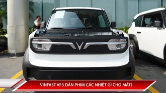 VINFAST VF3 DÁN PHIM CÁC NHIỆT GÌ CHO MÁT?