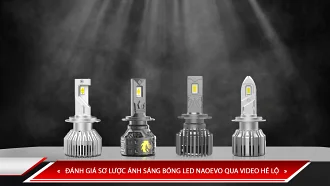 ĐÁNH GIÁ SƠ LƯỢC ÁNH SÁNG BÓNG LED X-LIGHT QUA VIDEO HÉ LỘ
