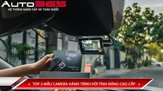 TOP 3 MẪU CAMERA HÀNH TRÌNH VỚI TÍNH NĂNG CAO CẤP