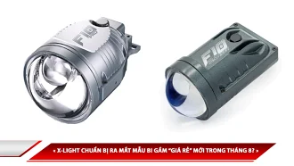 X-LIGHT CHUẨN BỊ RA MẮT MẪU BI GẦM “GIÁ RẺ” MỚI TRONG THÁNG 8?