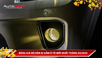 Bảng giá độ đèn bi gầm ô tô mới nhất tháng 02/2025