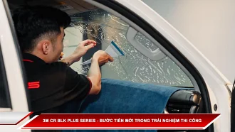 3M CR BLK Plus Series - Bước tiến mới trong trải nghiệm thi công