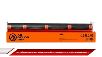 PPF CARBON FIBER NHÀ AX FILM CHUẨN BỊ LÊN KỆ NGÀNH PHIM BẢO VỆ