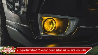 8 Loại đèn trên ô tô và tác dụng riêng mà lái mới nên nắm