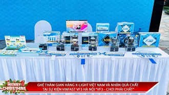 GHÉ THĂM GIAN HÀNG X-LIGHT VIỆT NAM VÀ NHẬN QUÀ CHẤT TẠI SỰ KIỆN VINFAST VF3 HÀ NỘI “VF3 - CHƠI PHẢI CHẤT”