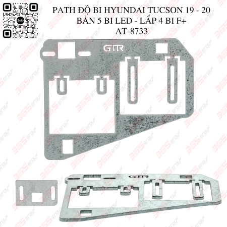 PATH ĐỘ BI HYUNDAI TUCSON 19-20 BẢN 5 BI LED - LẮP 4 BI F+ - AT-8733