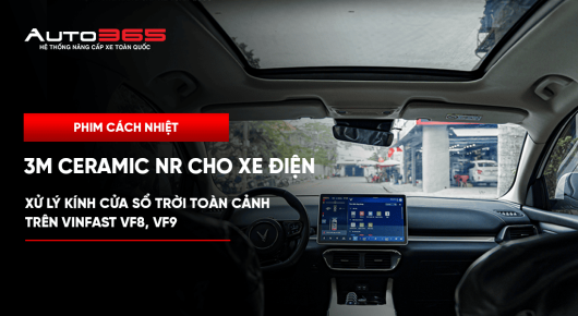 Auto365vn 3m Ceramic Nr Cho Xe Dien Xu Ly Kinh Cua So Troi Toan Canh Tren Vf 8 Vf 9 Img 6a5df99e0b0490.12916816