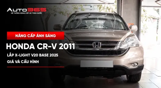 Honda CR-V 2011 lắp X-Light V20 Base 2025: Giá, cấu hình