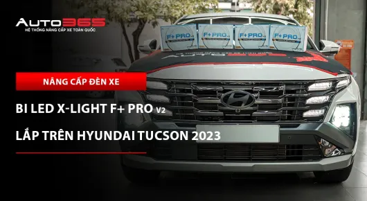 Hyundai Tucson 2023 lắp 8 Bi LED X-Light F+ Pro V2 