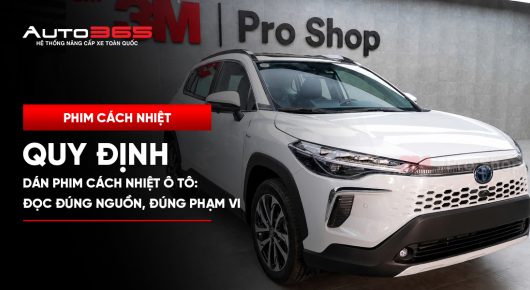 Quy định dán phim cách nhiệt ô tô: đọc đúng nguồn, đúng phạm vi