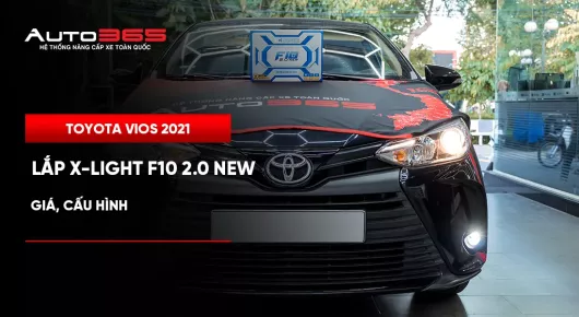 Toyota Vios 1.5E CVT 2021 lắp bi gầm X-Light F10 2.0 New