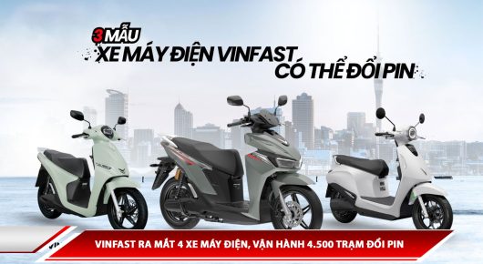 Vinfast ra mắt 4 xe máy điện, vận hành 4.500 trạm đổi pin