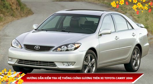 Kiem Tra He Thong Chinh Guong Xe Toyota Camry 2006 7