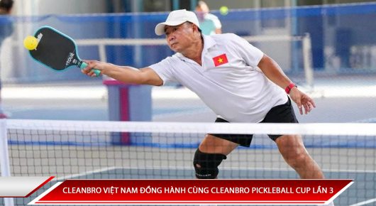 Cleanbro việt nam đồng hành cùng giải đấu pickleball ngành xe ô tô - cleanbro pickleball cup lần 3