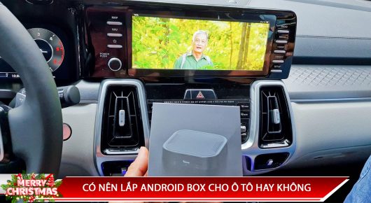Co Nen Lap Dat Android Box O To Khong