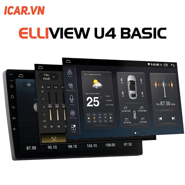 MÀN HÌNH ANDROID Ô TÔ ELLIVIEW U4 BASIC