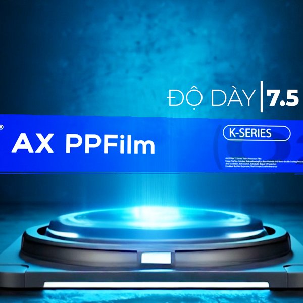 AX FILM PPF K SERIES - PHIM DÁN PPF Ô TÔ